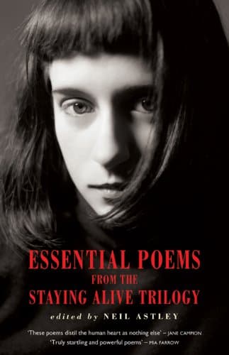 Essential poems from the Staying Alive trilogy