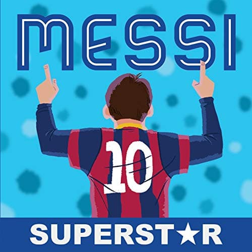 Messi: Superstar