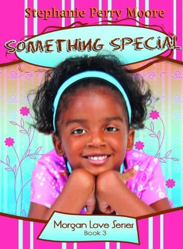 Something Special (Volume 3) (Morgan Love Series)