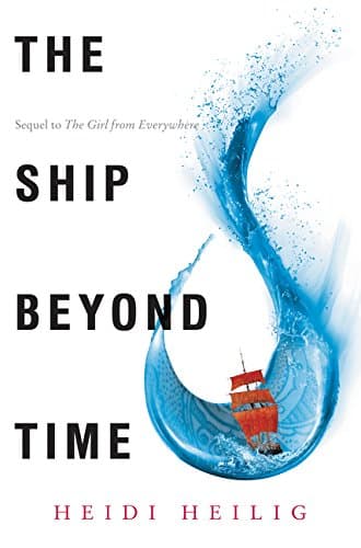 The Ship Beyond Time (Girl from Everywhere)