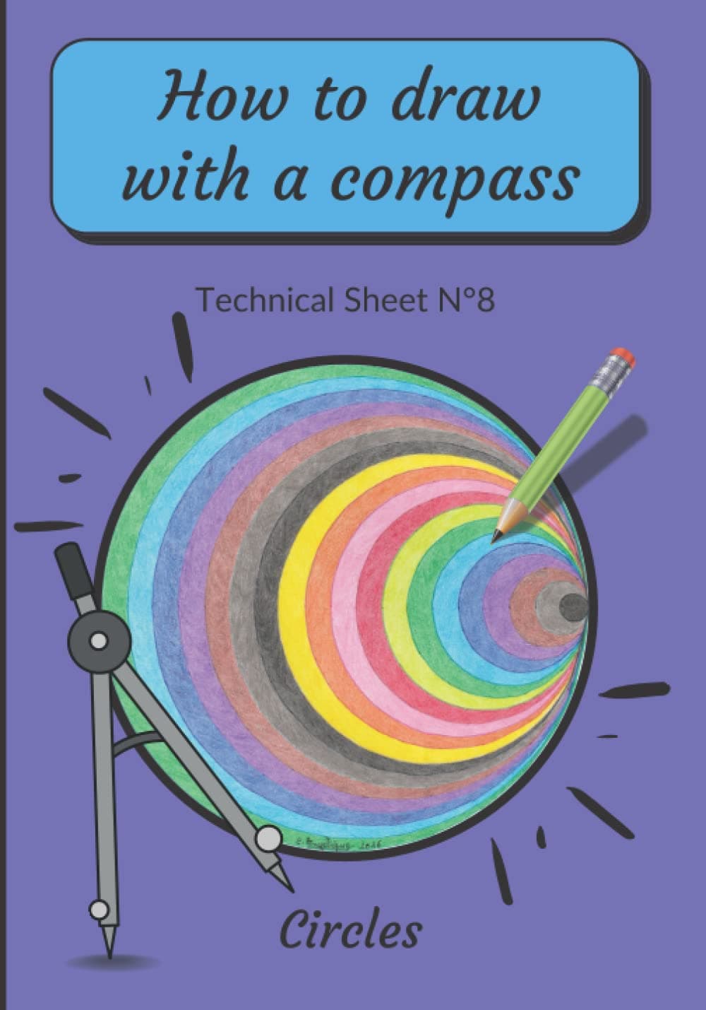 How To Draw With A Compass Technical Sheet N°8 Circles: step-by-step easy to draw mandala for beginners | Compass Drawing for Children | How To Create ... of a circle | Sacred Geometry coloring book
