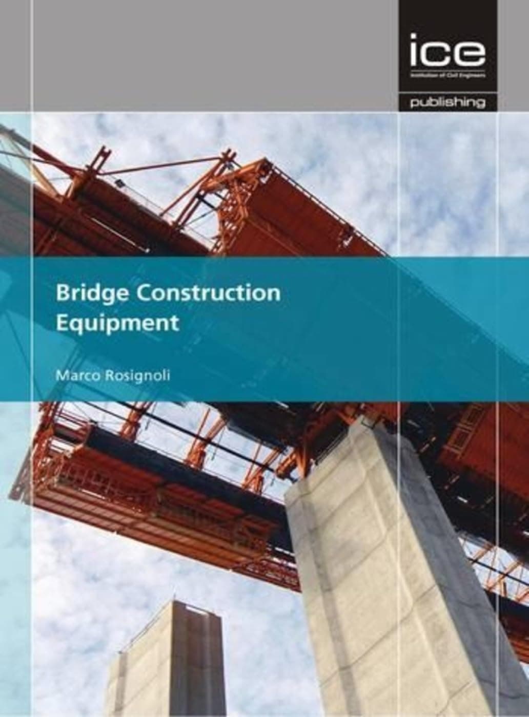 Bridge Construction Equipment First Edition