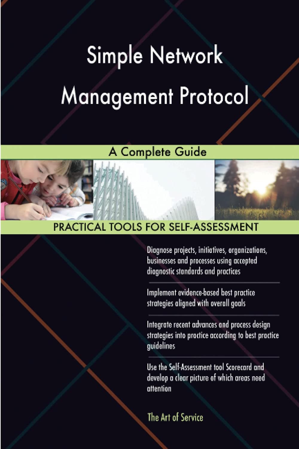 Simple Network Management Protocol A Complete Guide