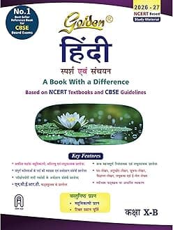 Golden Hindi: Based on NEW NCERT Sparsh and Sanchayan for Class- 10 (Course - B)(For CBSE 2027 Board Exams, includes Objective Type Question Bank)