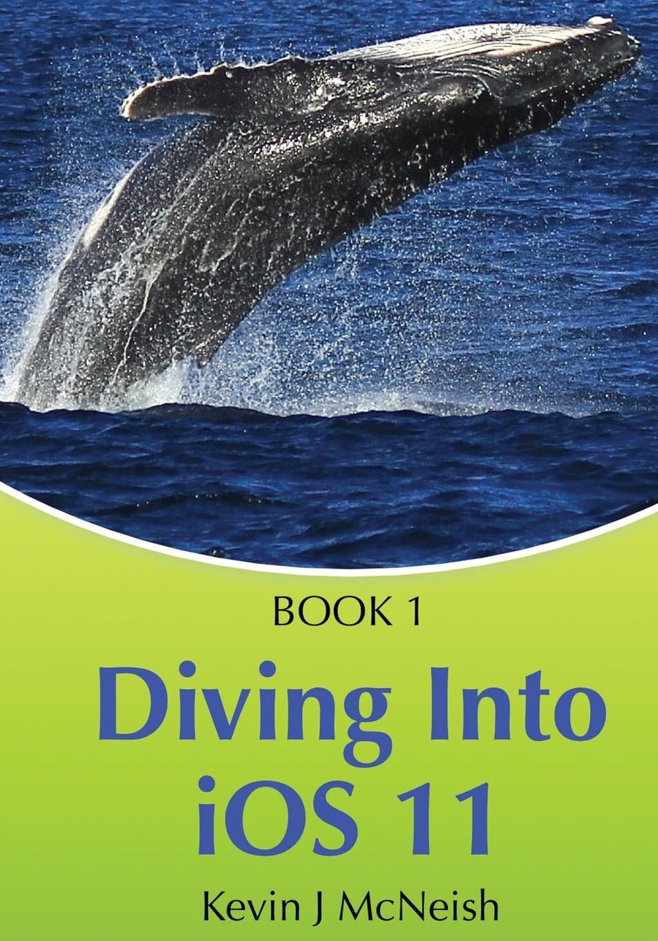 Book 1: Diving In - iOS App Development for Non-Programmers Series: The Series on How to Create iPhone & iPad Apps Paperback – December 4, 2012