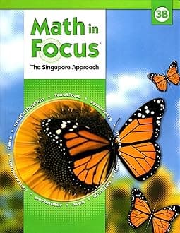 Math in Focus: Singapore Math: Student Edition, Book B Grade 3 2009