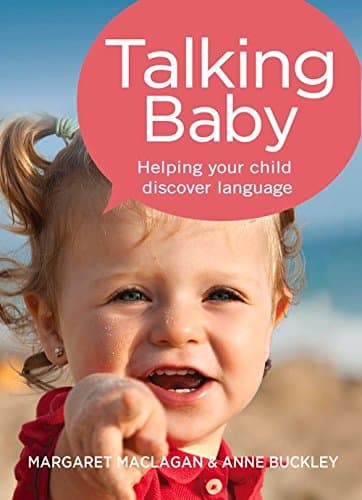 Talking Baby: Helping Your Child Discover Language