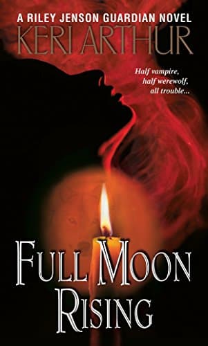 Full Moon Rising (Riley Jenson Guardian)