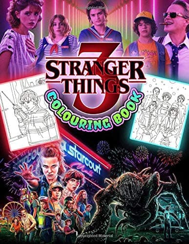 Stranger Things 3 Colouring Book: Stranger Things Colouring Book Based On Stranger Things Season 3 TV Series